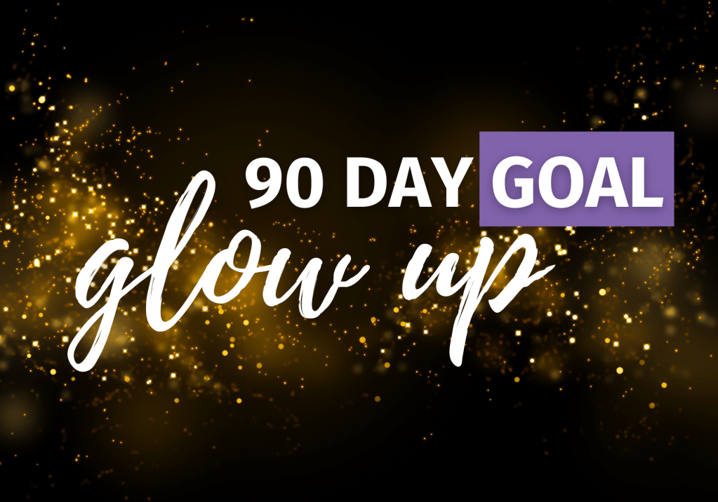 Reach One Goal in 90&nbsp;Days